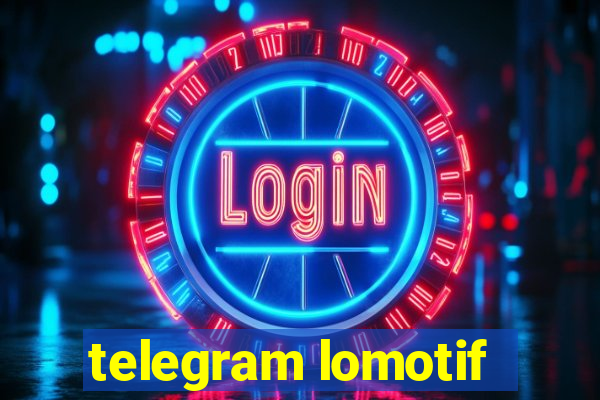 telegram lomotif